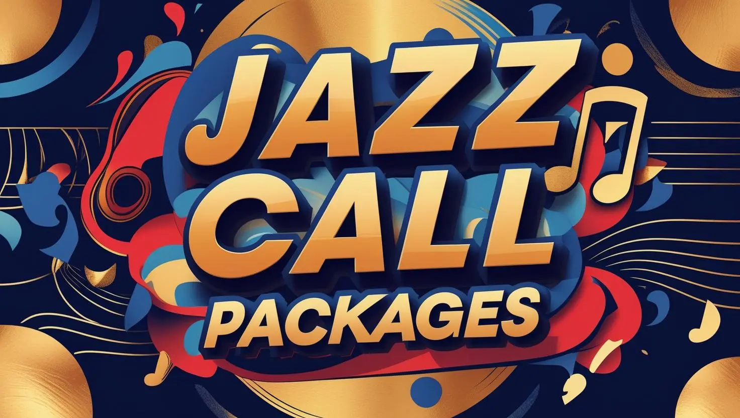 Jazz Call Packages